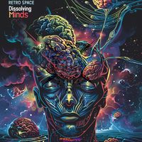 Retro Space - Dissolving Minds