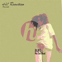 Bufs - No Set Beat
