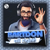 Bartdon - All Right!