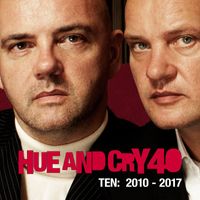 Hue and Cry - Episode TEN: Resurgence | 2010 - 2017