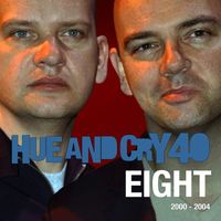 Hue and Cry - Episode EIGHT: Diversification | 2000 - 2004