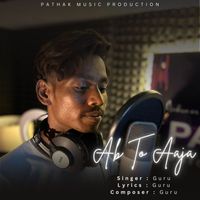 Guru - Ab To Aaja