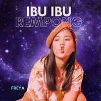 Freya - Ibu ibu rempong