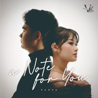 VANYA - A Note For You