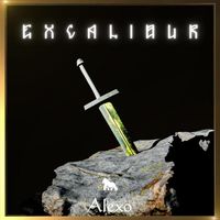 Alexo - Excalibur