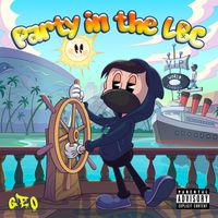 GEO - Party in the Lbc (Explicit)