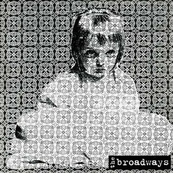 The Broadways - Broken Star
