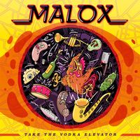 Malox - Take the Vodka Elevator