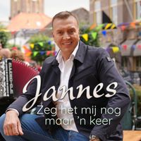 Jannes - Zeg het mij maar nog ’n keer