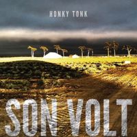 Son Volt - Honky Tonk