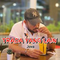 Jova - Trada yang lain (Accoustic Version [Explicit])