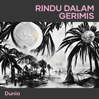 dunia - Rindu dalam Gerimis