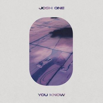 Josh One - You Know
