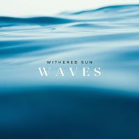 Withered Sun - Waves