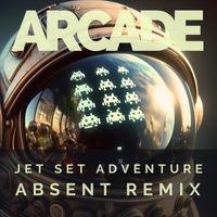 Arcade - Jet Set Adventure (Absent Remix)