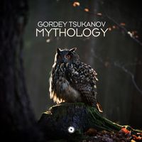 Gordey Tsukanov - Mythology
