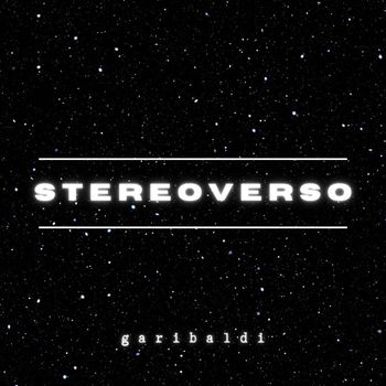 Garibaldi - Stereoverso