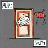 Piefke - Sauf’m