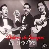 Los Tres Ases - Boleros de Siempre, Los Tres Ases, Vol. 2