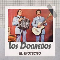 Los Donneños - El Trotecito