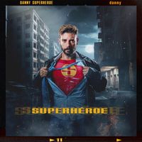 Danny - Superhéroe