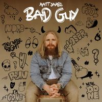 Matt James - Bad Guy (Explicit)