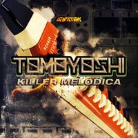 Tomoyoshi - Killer Melodica