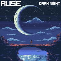 Ruse - Dark Night