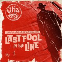 Otis - Last Fool in the Line