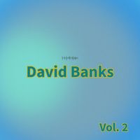 David Banks - David Banks, Vol. 2