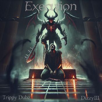 Trippy Dubz - Execution (Explicit)