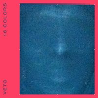 VETO - 16 Colors