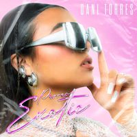 Dani Torres - Perreo Exotic