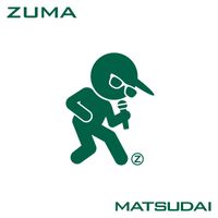 Zuma - MATSUDAI
