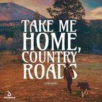 KSHMR - Take Me Home, Country Roads