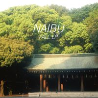 Naibu - Fall - EP