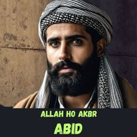 abid - Allah Ho Akbr