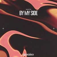 Mason - By My Side