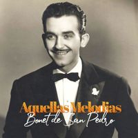 Bonet De San Pedro - Aquellas Melodias, Bonet de San Pedro