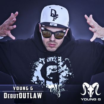 Young G - DebutOutlaw (Explicit)