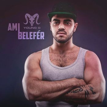 Young G - Ami belefér (Explicit)