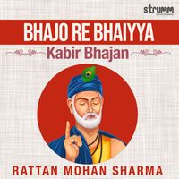 Rattan Mohan Sharma - Bhajo Re Bhaiyya