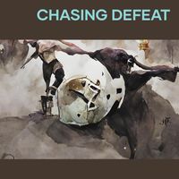 irwan - Chasing Defeat