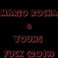 Mário Rocha - Fuck (2019) [feat. Young]