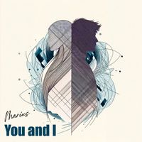 Marius - You And I