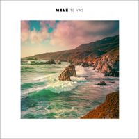 MELZ - Te Vas