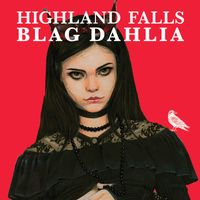 Blag Dahlia - Highland Falls (Spoken Word Version [Explicit])