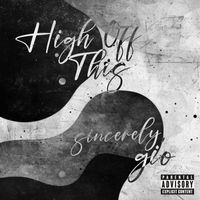 gio - High Off This (Explicit)
