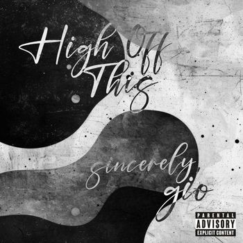 gio - High Off This (Explicit)