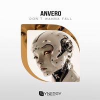 Anvero - Don't Wanna Fall